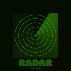 RADAR (140 VIP)