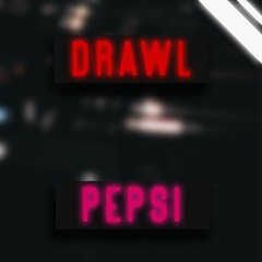 DRAWL - pepsi
