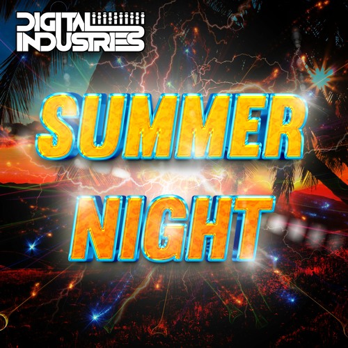 Digital Industries - Summer Night