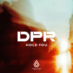 DPR - Hold You