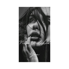 Never Liked You - E-CID (beat prod. by dorea555)