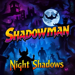 Night Shadows