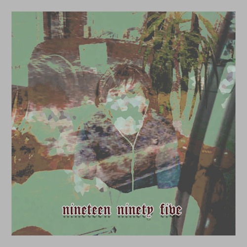 Nineteen Ninety Five (feat. teddyboi)