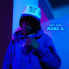 AND-1 (Prod. by Lockdown) @dagiftgod