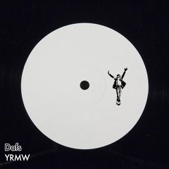 Dafs YRMW DJ Tool [Free Download]
