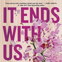 It Ends With Us By Colleen Hoover Discussion With Lena Blankenbaker