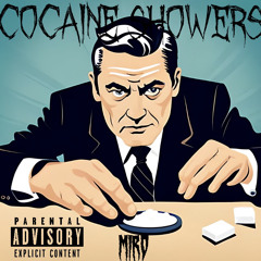 Cocaine Showers