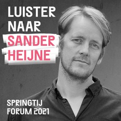 E05 Luister naar Sander Heijne