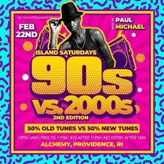 LIVE AUDIO: ISLAND SATURDAYS 90s VS 2000s BASH PT2