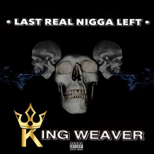 Last Real Nigga Left (Mastered)