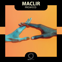 Maclir - Promised (Lizplay Records)