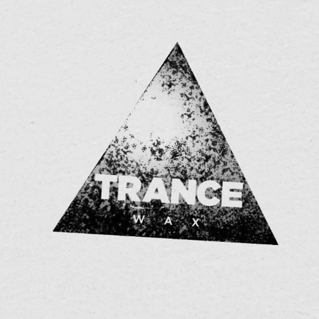 Stream TW 11 by Trance Wax | Listen online for free on SoundCloud