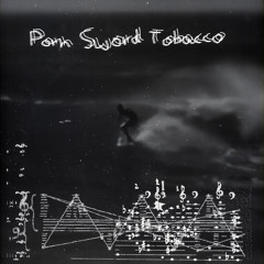 Stream Porn Sword Tobacco music | Listen to songs, albums ...
