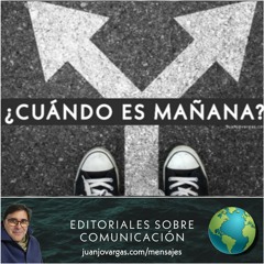 ¿Cuándo es Mañana? - Juanjo Vargas