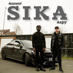 Sika (Feat. Annor)