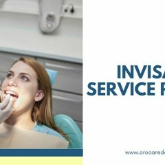 A Discussion On The Strength Of Invisalign Service Provider