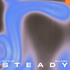 Steady w/ Inka Kubra