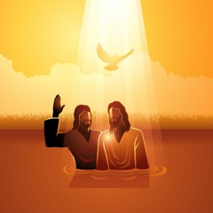 English homily Baptism of the Lord 2022