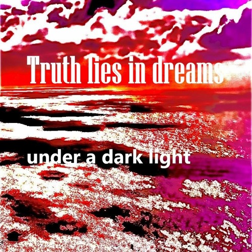 Truth Lies In Dreams