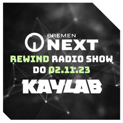 REWIND - Radio Bremen Next 02.11.23 (ft. MC STUNNAH)