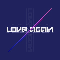 Love Again (prod. by Ayesha Erotica)