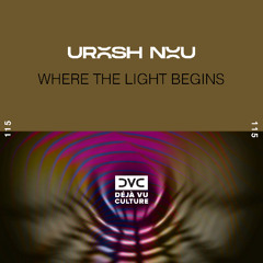 Urosh Nou - Where the Light Begins (Original Mix)