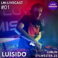 LM:LIVECAST #01 - Luisido