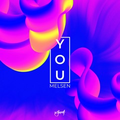 Melsen - You [Be Yourself Music]