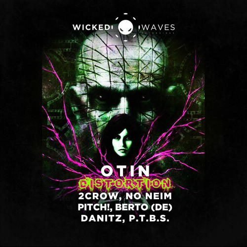 Otin - Distortion (2CROW Remix) [Wicked Waves Recordings]