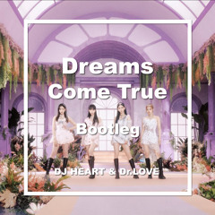 Aespa - Dreams Come True (DJ HEART & Dr.LOVE Bootleg)
