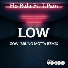GöW, Bruno Motta - Low (Rework) (Free Download)