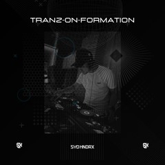 Syd Hndrx Pres. Tranz-On-Formation Vol. 01
