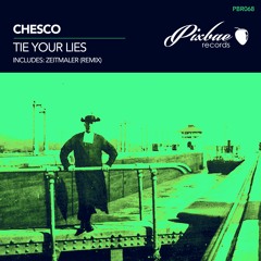 Tie Your Lies (Zeitmaler Remix)