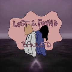 LOST AND FOUND - BANNED