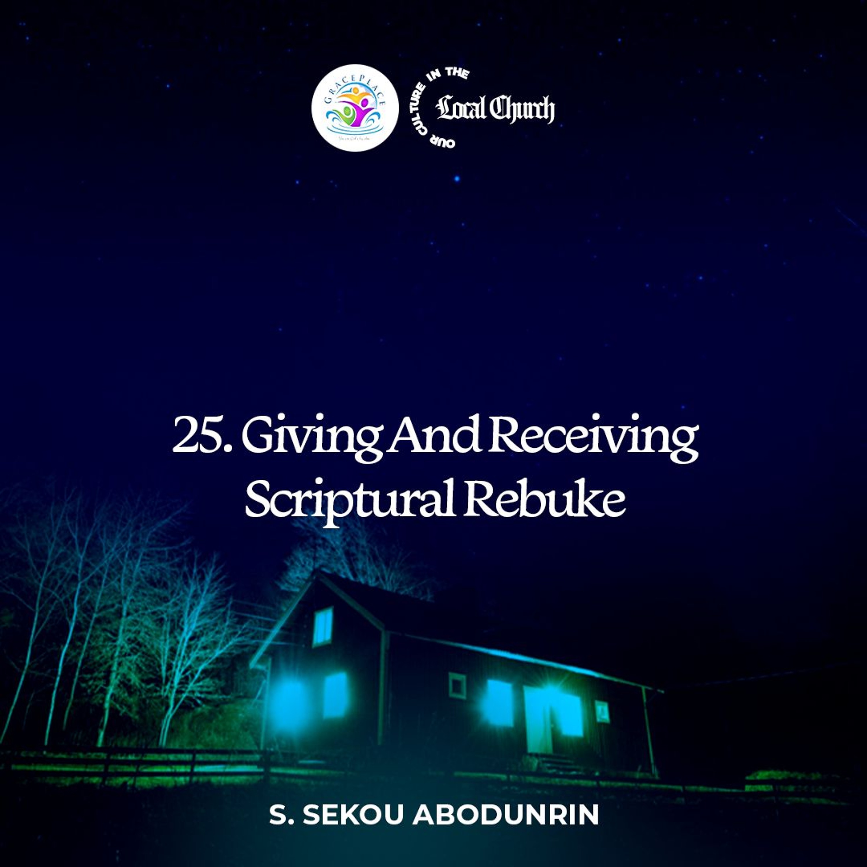 Giving And Receiving Scriptural Rebuke (SA240602) episode artwork