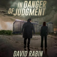 ACCESS [EBOOK EPUB KINDLE PDF] In Danger of Judgment by  David Rabin,Ryan Horn,Beacon Audiobooks �