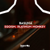 4ROG276 : Egoism, Platinum Monkey - Basuha (Original Mix)