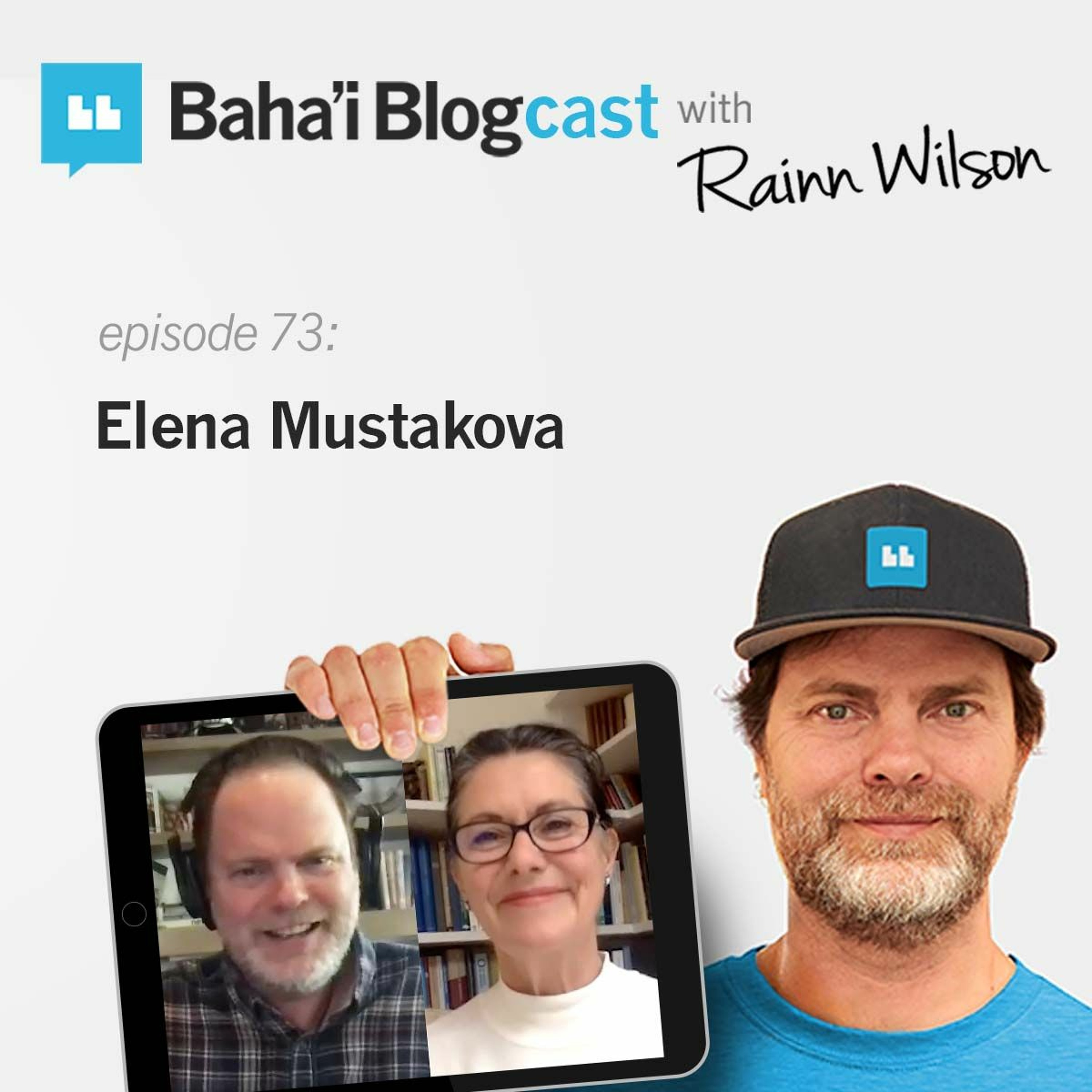 Baha\'i Blogcast with Rainn Wilson