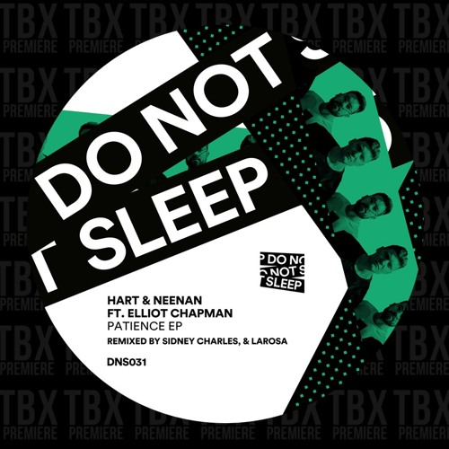 Premiere: Hart & Neenan - Patience (Sidney Charles Remix) [Do Not Sleep]
