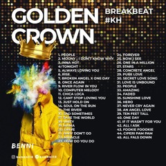 GOLDEN CROWN BREAKBEAT #KH