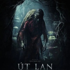 Xem Út Lan: Oán Linh Giữ Của Phim Full HD Vietsub thuyết minh