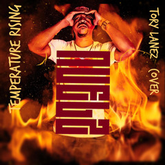 Tory Lanez Temperature Rising (cover)