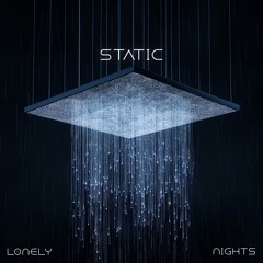 Static - Lonely Nights
