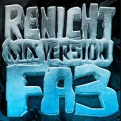 RENICHT MIX VERSION FA3 - Super Slowed