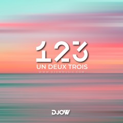 Un Deux Trois - DJOW ( Original Mix )