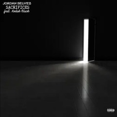 Sacrifices (feat. Kodak Black)