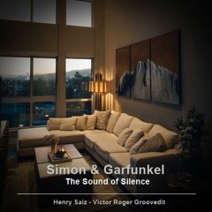FREE DOWNLOAD: Simon & Garfunkel - The Sound of Silence - Henry Saiz - Victor Roger Groovedit 2023