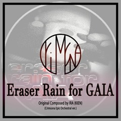 [EZ2ON] Eraser Rain For GAIA (Epic Orch Cover ver.)