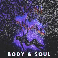 BAD HABIT - Body & Soul