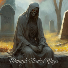 Through Shaded Ways
